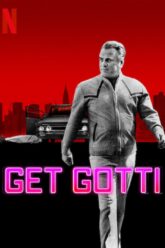 Bắt Gotti – Get Gotti (2023)